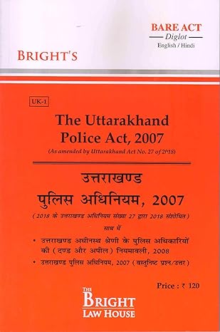 The Uttarakhand Police Act, 2007 (Diglot) [English/Hindi] [Bare Act]