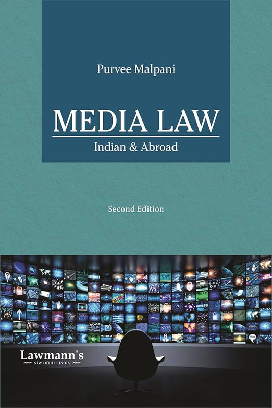 Purvee Malpani Media Law: India and Abroad By lawmen