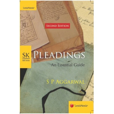 Pleadings-An Essential Guide by SP Aggarwal | Lexis Nexis