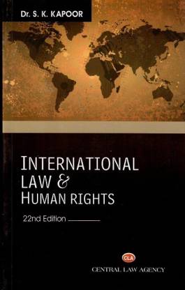 S K Kapoor's International Law and Human Rights | CLA