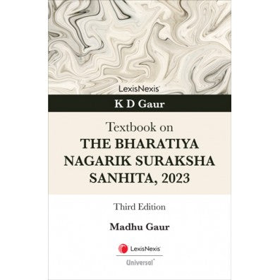 K D Gaur's Textbook on The Bharatiya Nagarik Suraksha Sanhita, 2023 BNSS | Lexis Nexis