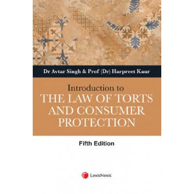 Avtar Singh's Introduction to the Law of Torts and Consumer Protection | Lexis Nexis