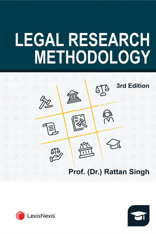 Legal Research Methodology by Prof. (Dr.) Rattan Singh | Lexis Nexis