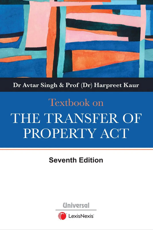 Dr Avtar Singh's Textbook on the Transfer of Property Act | Lexis Nexis