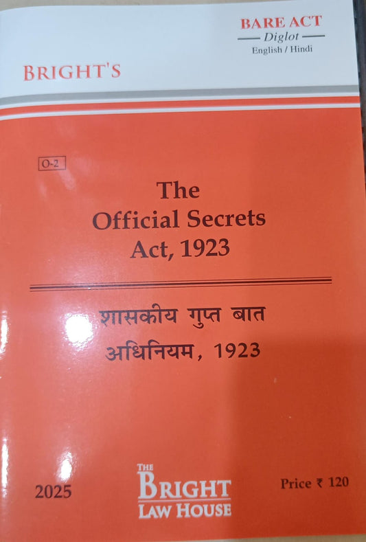 Official Secrets Act, 1923 / Shaskiye Gupt Baat Adhiniyam, 1923 (Diglot) [English/Hindi] [Bare Act]