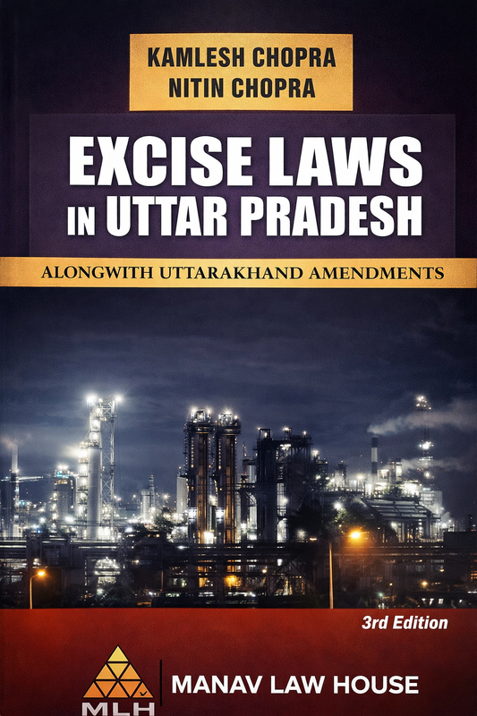 Excise Laws in Uttar Pradesh | Manav Law Publications