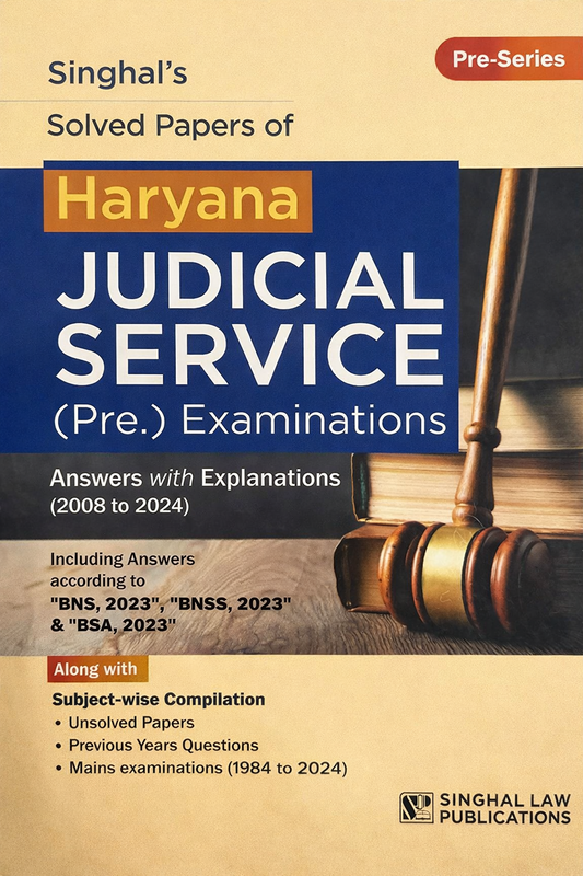 Solved Papers of Haryana JDS Pre. Examinations from 2008-2024 | Singhal Law Publication