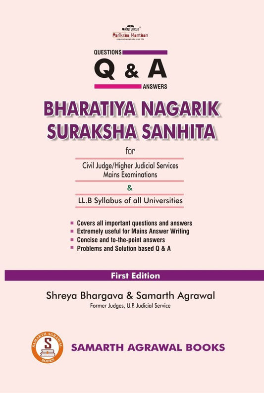 Questions and Answers: Bharatiya Nagarik Suraksha Sanhita | Samarth Agrawal Books LLP
